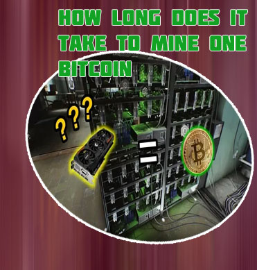 How long does it take to farm 1 bitcoin