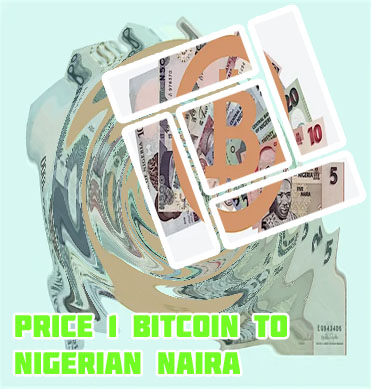 How much is 1 dollar bitcoin in naira