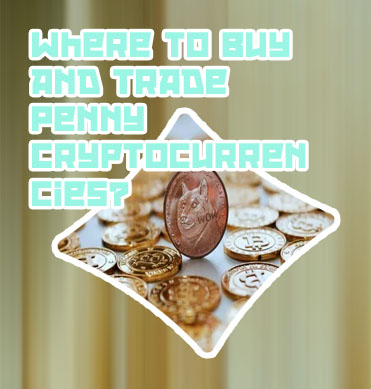 Where to buy penny cryptocurrency